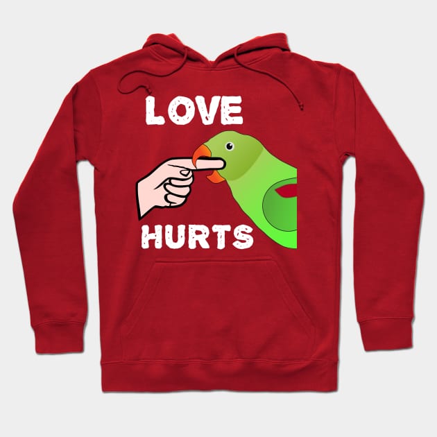 Love Hurts Indian Ringneck Female Parrot Biting Hoodie by Einstein Parrot